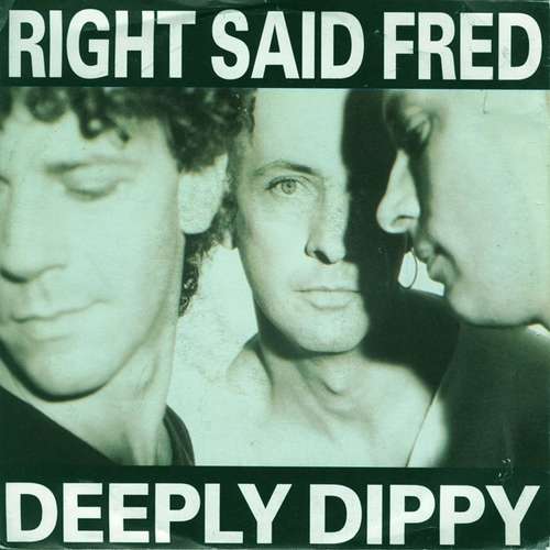 Cover Right Said Fred - Deeply Dippy (7, Single) Schallplatten Ankauf