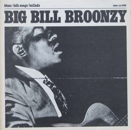 Bild Big Bill Broonzy - Blues / Folk Songs / Ballads (LP, Album, RE) Schallplatten Ankauf