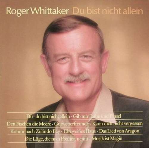 Bild Roger Whittaker - Du Bist Nicht Allein (LP, Album) Schallplatten Ankauf