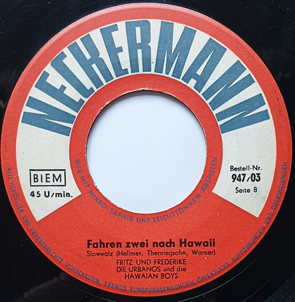 Cover Gina Heller, Die Urbanos Und Das Jürgen Franke-Sextett* /  Fritz Und Frederike, Die Urbanos Und Die Hawaiian Boys* - Seemann, Deine Heimat Ist Das Meer / Fahren Zwei Nach Hawaii (7, Single) Schallplatten Ankauf