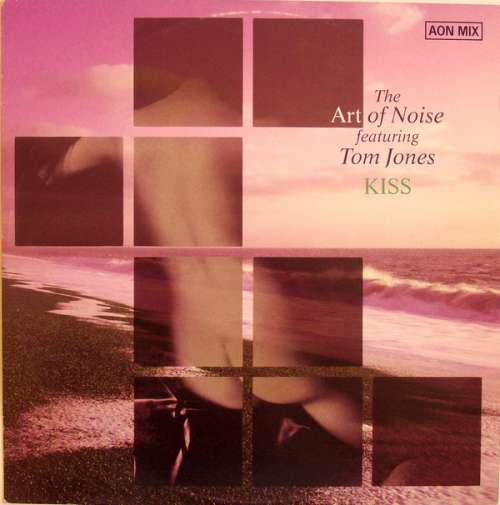 Cover The Art Of Noise Featuring Tom Jones - Kiss (AON Mix) (12, Single) Schallplatten Ankauf