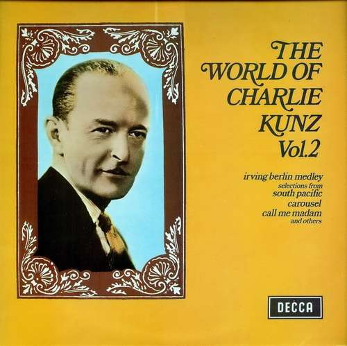 Cover Charlie Kunz - The World Of Charlie Kunz Vol. 2 (LP, Comp) Schallplatten Ankauf