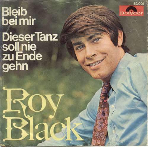 Cover Roy Black - Bleib Bei Mir (7, Single, Mono) Schallplatten Ankauf