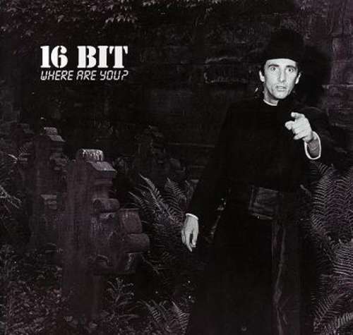 Cover 16 Bit - Where Are You? (12, Maxi) Schallplatten Ankauf