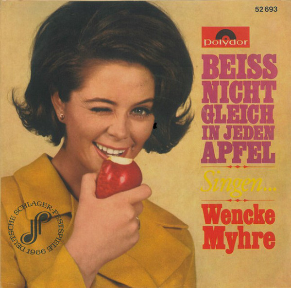 Cover Wencke Myhre - Beiss Nicht Gleich In Jeden Apfel / Singen... (7, Single) Schallplatten Ankauf