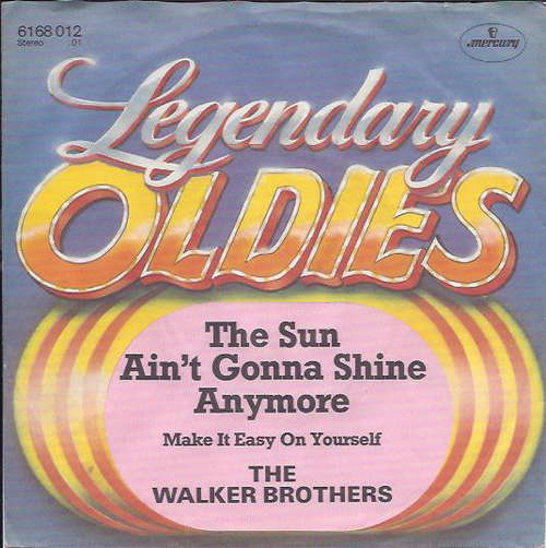Cover The Walker Brothers - The Sun Ain't Gonna Shine Anymore / Make It Easy On Yourself (7, Single) Schallplatten Ankauf