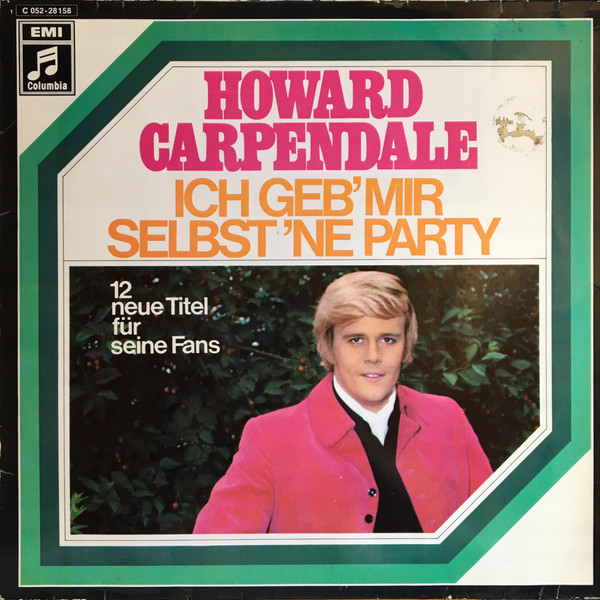 Cover Howard Carpendale - Ich Geb' Mir Selbst 'Ne Party (LP, Album) Schallplatten Ankauf