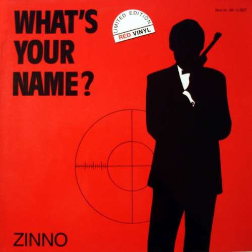 Cover Zinno - What's Your Name (12, Ltd, Red) Schallplatten Ankauf
