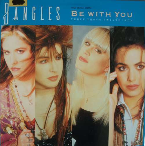 Cover Bangles - Be With You (12, Maxi) Schallplatten Ankauf