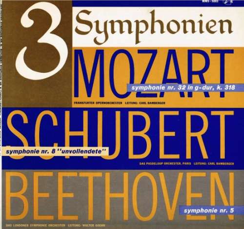Cover Mozart*, Schubert*, Beethoven* - 3 Symphonien - Mozart: Symphonie Nr. 32 In G-Dur, K. 318, Schubert: Symphonie Nr. 8 “Unvollendete”, Beethoven: Symphonie Nr. 5 (LP, Comp, Mono) Schallplatten Ankauf