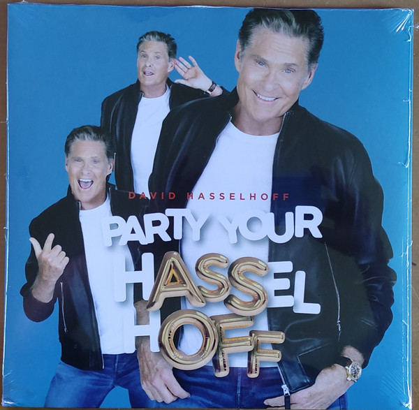 Cover David Hasselhoff - Party Your Hasselhoff (LP, Album, Ltd, Poo) Schallplatten Ankauf