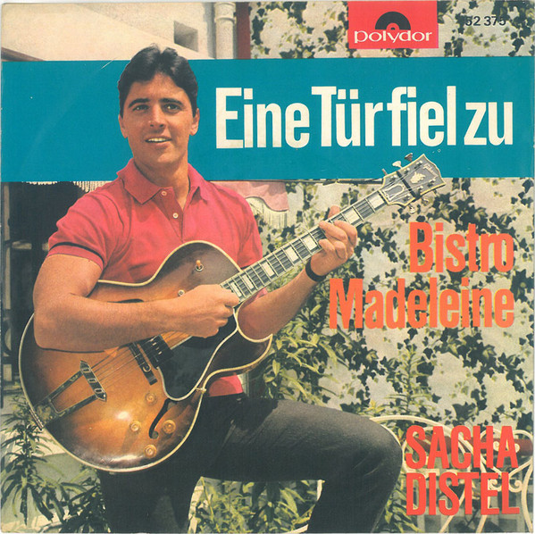 Bild Sacha Distel - Eine Tür Fiel Zu  (7, Single, Mono) Schallplatten Ankauf