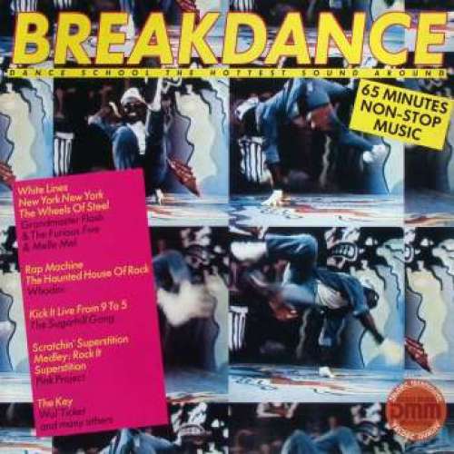 Cover Various - Breakdance Dance School The Hottest Sound Around  (LP, Comp, Mixed) Schallplatten Ankauf