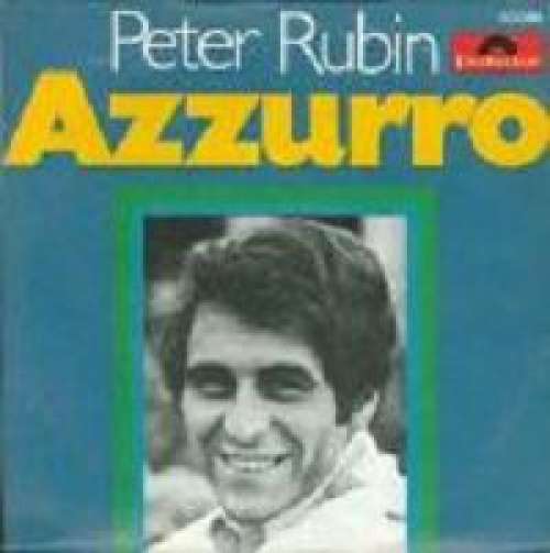 Cover Peter Rubin - Azzurro (7, Single, Mono) Schallplatten Ankauf