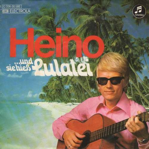 Cover Heino - ...Und Sie Hieß Lulalei (7, Single, EMI) Schallplatten Ankauf