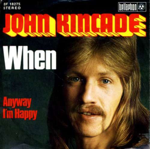 Cover John Kincade - When (7, Single) Schallplatten Ankauf