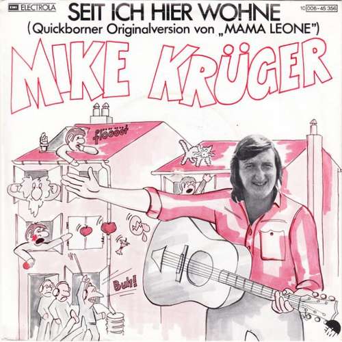 Cover Mike Krüger - Seit Ich Hier Wohne (7, Single) Schallplatten Ankauf