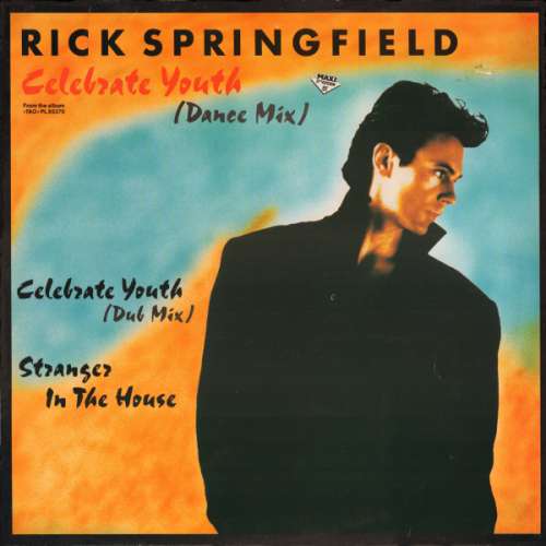 Cover Rick Springfield - Celebrate Youth (Dance Mix) (12, Maxi) Schallplatten Ankauf