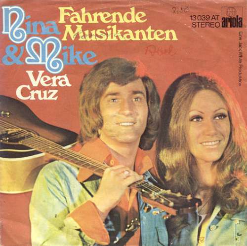 Cover Nina & Mike - Fahrende Musikanten / Vera Cruz (7, Single) Schallplatten Ankauf