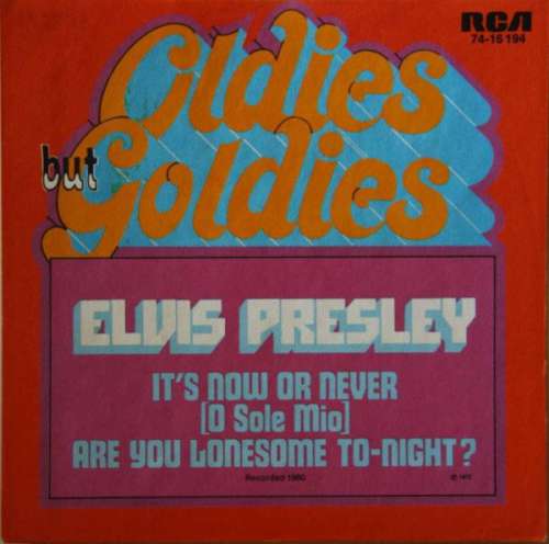 Cover Elvis Presley - It's Now Or Never / Are You Lonesome To-Night (7, Single) Schallplatten Ankauf