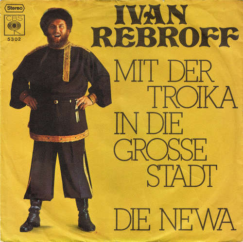 Bild Ivan Rebroff - Mit Der Troika In Die Grosse Stadt / Die Newa (7, Single) Schallplatten Ankauf