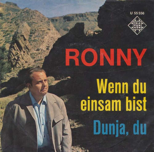 Cover Ronny (4) - Wenn Du Einsam Bist / Dunja, Du (7, Single) Schallplatten Ankauf