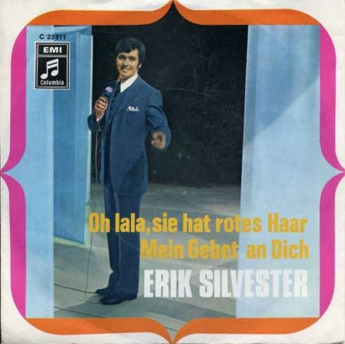 Cover Erik Silvester - Oh Lala, Sie Hat Rotes Haar / Mein Gebet An Dich (7, Single) Schallplatten Ankauf