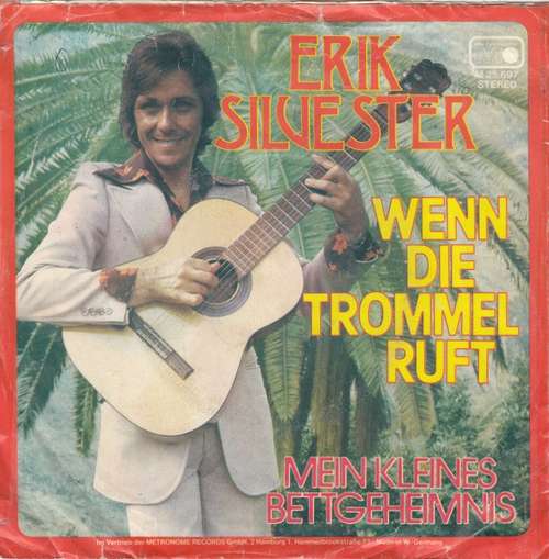 Bild Erik Silvester - Wenn Die Trommel Ruft (7, Single) Schallplatten Ankauf