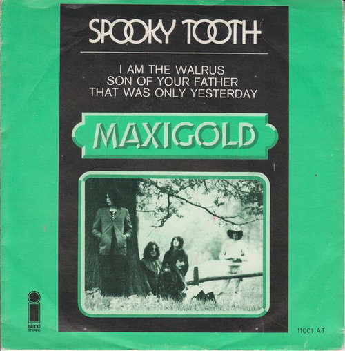 Cover Spooky Tooth - I Am The Walrus / Son Of Your Father / That Was Only Yesterday (7, Maxi) Schallplatten Ankauf
