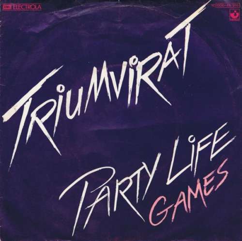 Cover Triumvirat - Party Life / Games (7, Single) Schallplatten Ankauf