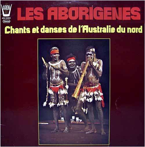 Cover Les Aborigènes* - Chants Et Danses De L'Australie Du Nord (LP, Album) Schallplatten Ankauf