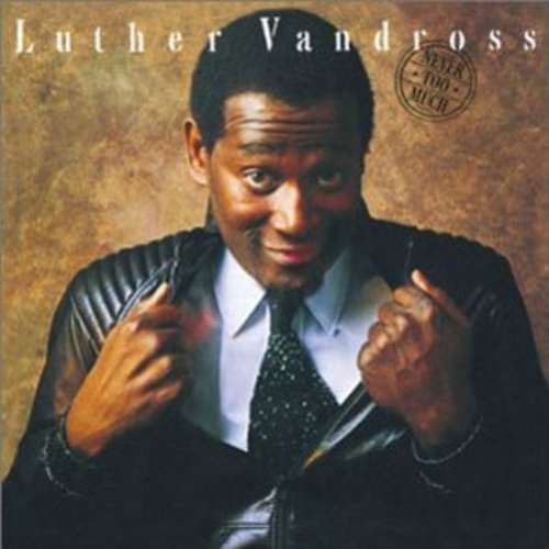 Cover Luther Vandross - Never Too Much (LP, Album) Schallplatten Ankauf