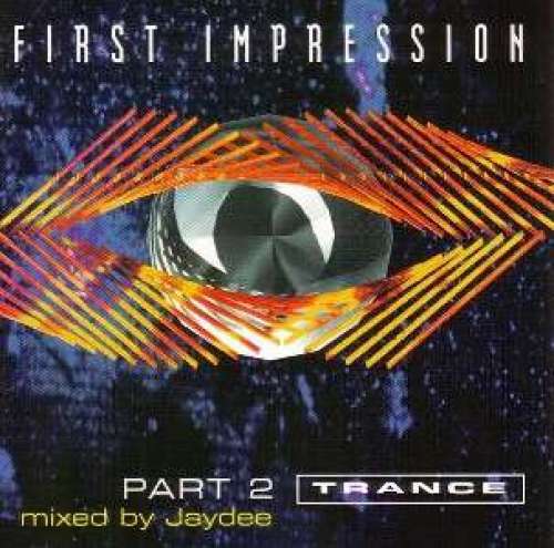 Cover Jaydee - First Impression - Part 2: Trance (CD, Comp, Mixed) Schallplatten Ankauf