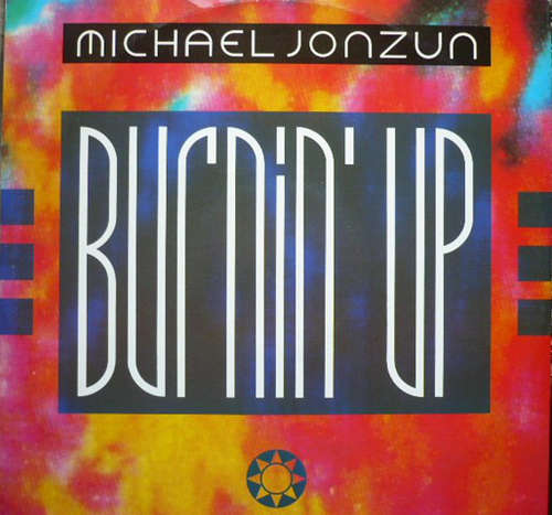 Cover Michael Jonzun - Burnin' Up (12) Schallplatten Ankauf