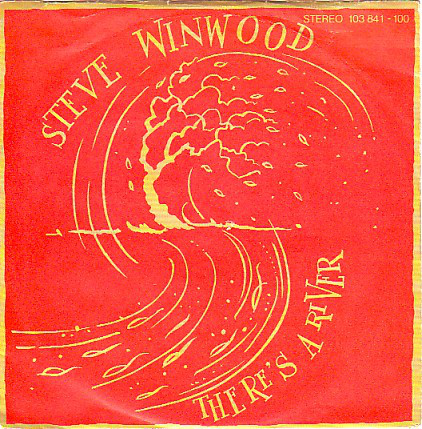 Cover Steve Winwood - There's A River (7, Single) Schallplatten Ankauf