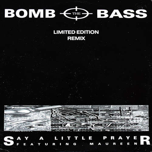 Cover Bomb The Bass Featuring Maureen* - Say A Little Prayer (Limited Edition Remix) (12) Schallplatten Ankauf