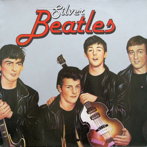 Cover The Beatles - Silver Beatles (LP, Comp) Schallplatten Ankauf