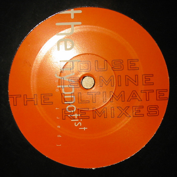 Bild The Hypnotist - House Is Mine (The Ultimate Remixes) (2x12) Schallplatten Ankauf