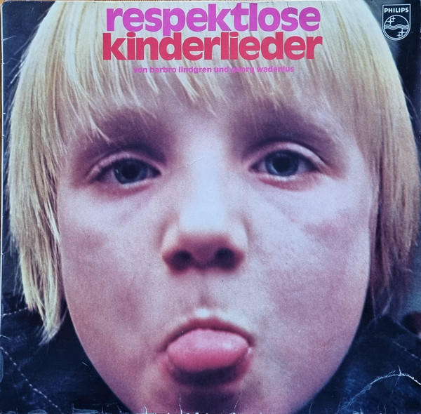Cover Georg Wadenius, Barbro Lindgren - respektlose kinderlieder (LP, Album) Schallplatten Ankauf