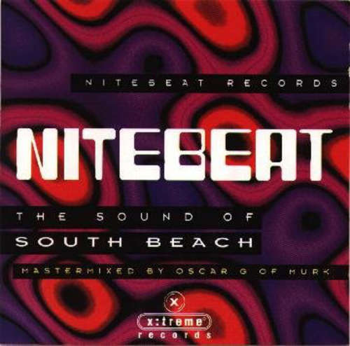 Cover Oscar G* - Nitebeat - The Sound Of South Beach (CD, Album, Mixed) Schallplatten Ankauf