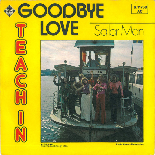 Bild Teach In* - Goodbye Love (7, Single) Schallplatten Ankauf