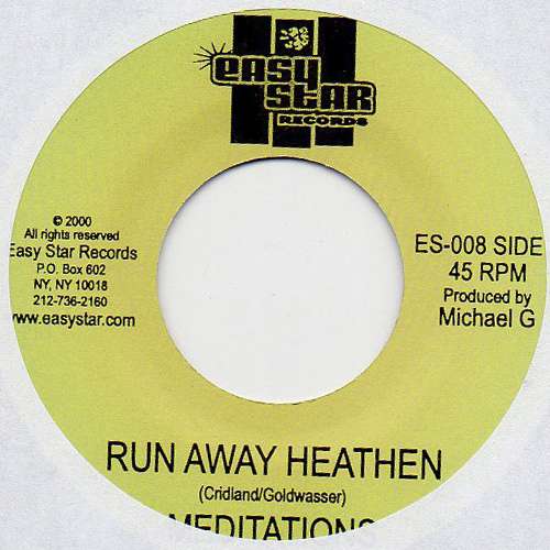 Cover The Meditations - Run Away Heathen (7) Schallplatten Ankauf