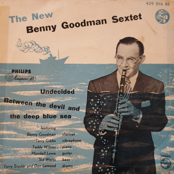 Cover The New Benny Goodman Sextet - Undecided / Between The Devil And The Deep Blue Sea (7, EP) Schallplatten Ankauf