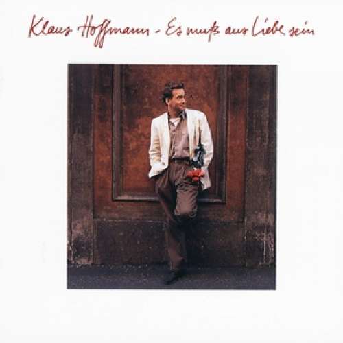 Cover Klaus Hoffmann - Es Muß Aus Liebe Sein (LP, Album) Schallplatten Ankauf
