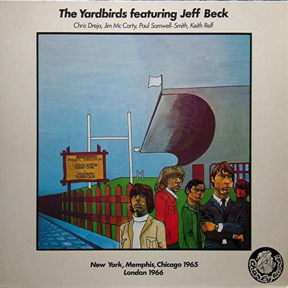 Cover The Yardbirds Featuring Jeff Beck, Chris Dreja, Jim McCarty, Paul Samwell-Smith, Keith Relf - London 1964-1965 New York, Memphis, Chicago 1965 London 1966 (LP, Comp) Schallplatten Ankauf