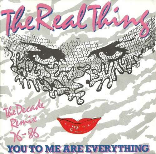 Cover The Real Thing - You To Me Are Everything (The Decade Remix 76-86) (7, Single) Schallplatten Ankauf