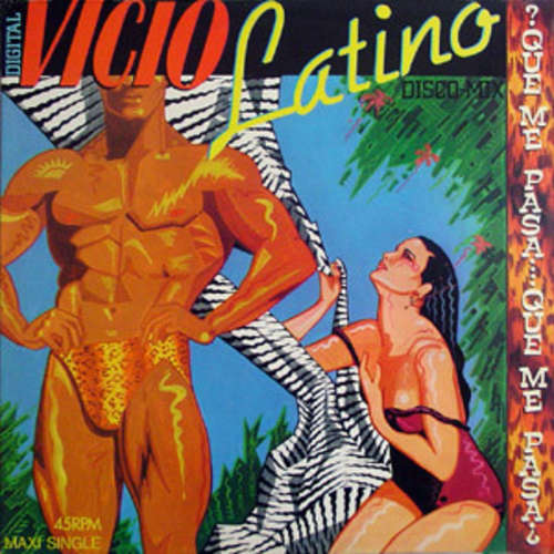 Cover Vicio Latino - ¿Qué Me Pasa, Qué Me Pasa? (12, Maxi) Schallplatten Ankauf