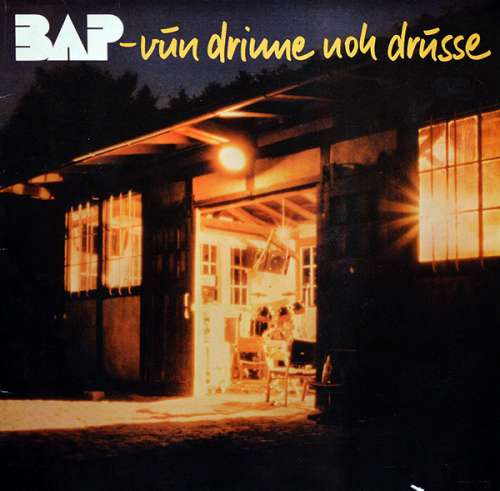 Cover BAP - Vun Drinne Noh Drusse (LP, Album, Gat) Schallplatten Ankauf
