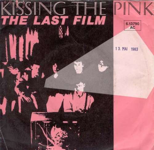 Cover Kissing The Pink - The Last Film (7, Single) Schallplatten Ankauf