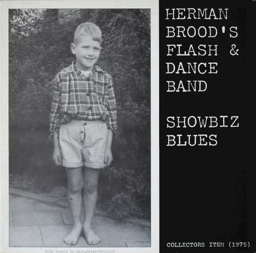 Cover Herman Brood's Flash & Dance Band - Showbiz Blues (LP, Album, RE) Schallplatten Ankauf